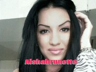 Aishabrunette