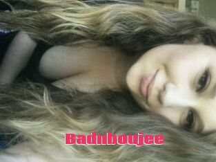 Badnboujee