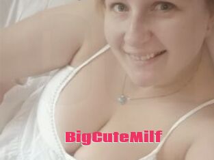 BigCuteMilf