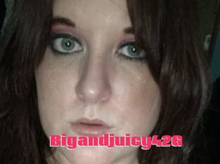 Bigandjuicy42G