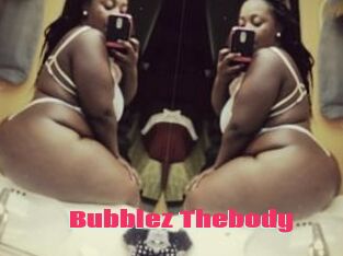 Bubblez_Thebody