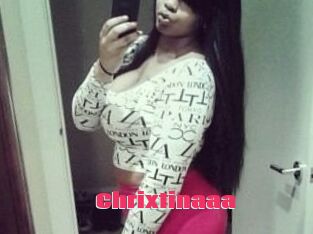 Chrixtinaaa