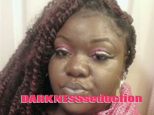 DARKNESSseduction