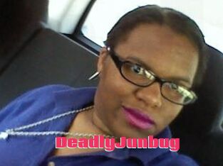 DeadlyJunbug