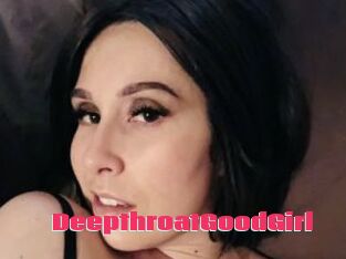 DeepthroatGoodGirl