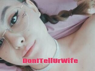 DontTellUrWife