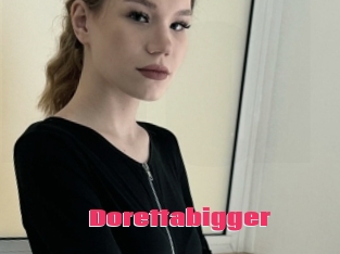 Dorettabigger