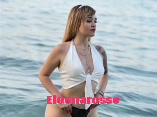 Eleenarosse