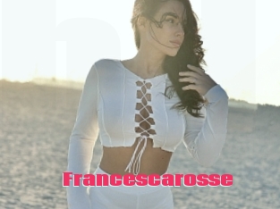 Francescarosse