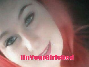 IinYourGirlsBed