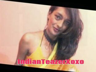 IndianTeazerXoxo