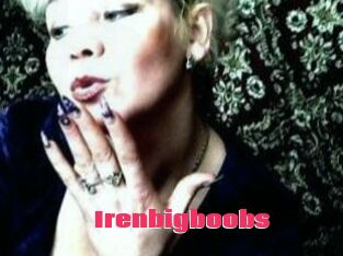Irenbigboobs