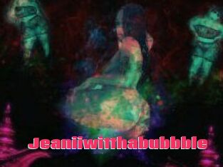 Jeanii_wit_tha_bubbble