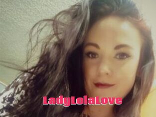 LadyLolaLove