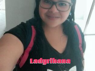 Ladyrihana
