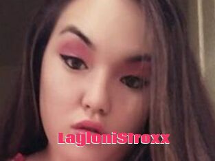 LayloniStroxx