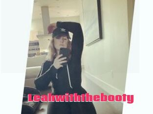 Leahwiththebooty