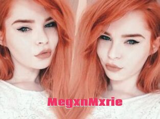 MegxnMxrie