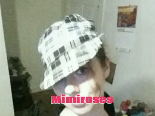 Mimiroses
