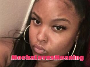 MochaLovesMoaning