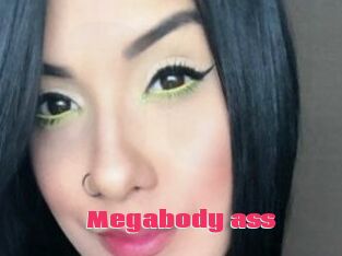 Megabody_ass