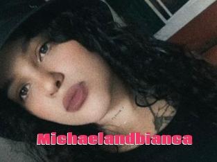 Michaelandbianca