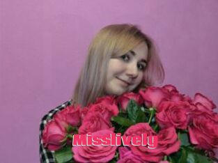 Misslively