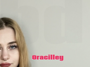 Oracilley