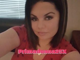 Primadonna25X