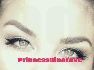 PrincessGinaLove