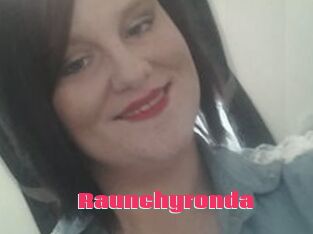 Raunchyronda