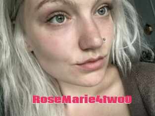 RoseMarie4two0
