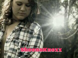 SheenaKnoxx