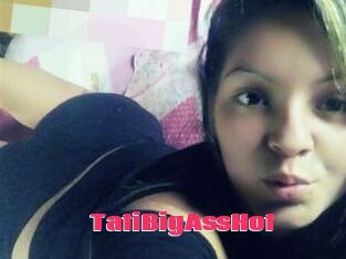 TatiBigAssHot