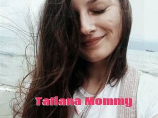 Tatiana_Mommy
