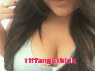 Tiffany2Thick