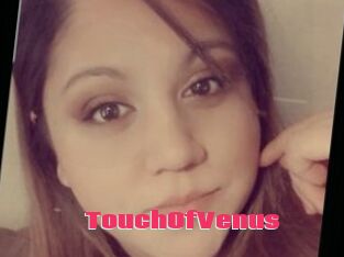 TouchOfVenus