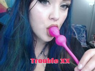 Trouble_XX