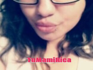 TuMamiRica