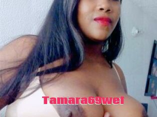Tamara69wet