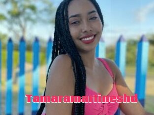 Tamaramartineshd