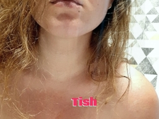 Tish