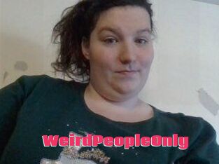 WeirdPeopleOnly