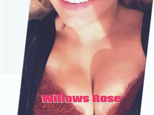 Willows_Rose