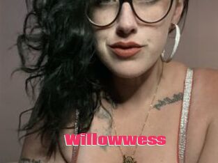 Willowwess