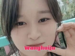 Wanghuiju