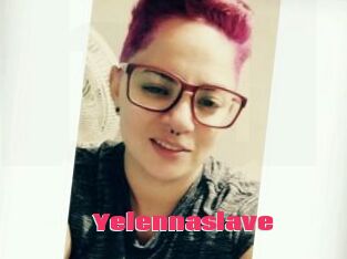 Yelennaslave