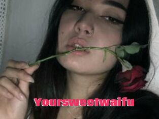 Yoursweetwaifu